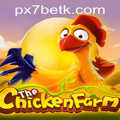 ChickenFarm: Explorando o Universo de Apostas Digitais com Px7 Bet