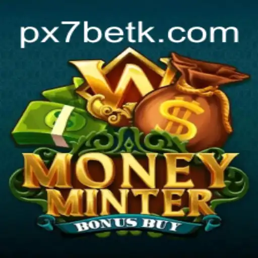 Descubra o Mundo Empolgante de MoneyMinterBonusBuy e o Papel do px7 bet